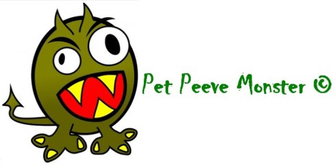 Pet Peeve
